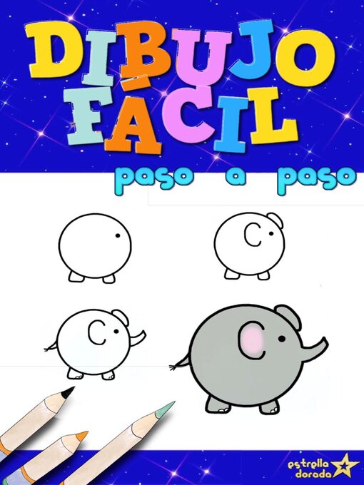 Title details for Dibujo Fácil by Estrella Dorada - Available